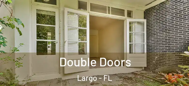  Double Doors Largo - FL