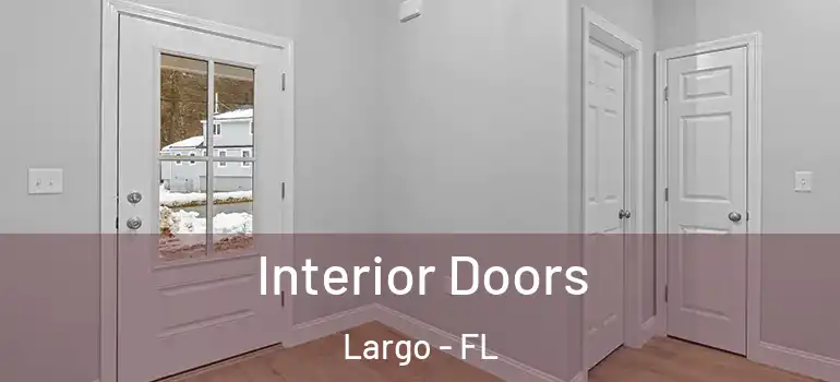  Interior Doors Largo - FL